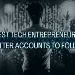 Best Tech Entrepreneur's Twitter Accounts