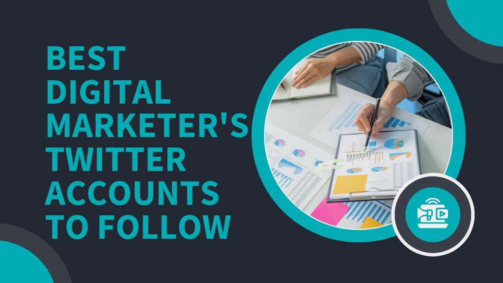 Best Digital Marketer's Twitter Accounts