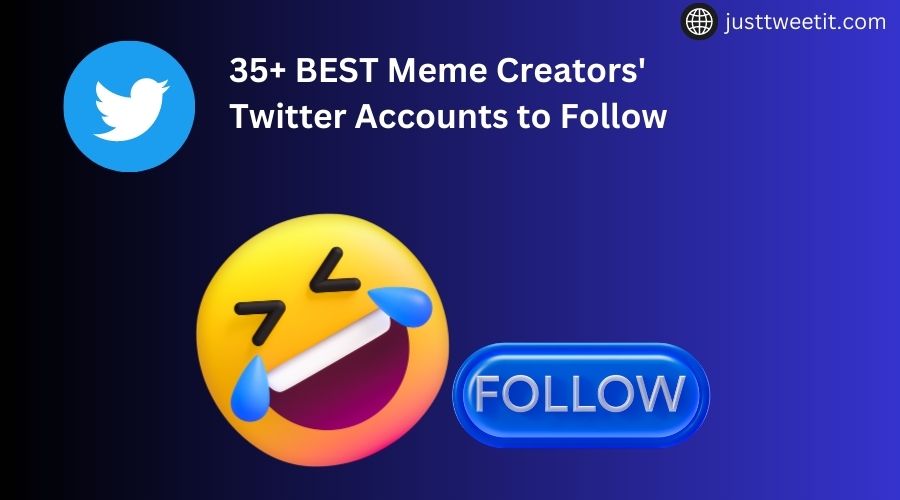 best meme creators' twitter accounts