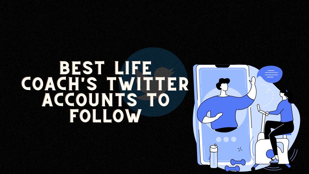 best life coach's twitter accounts