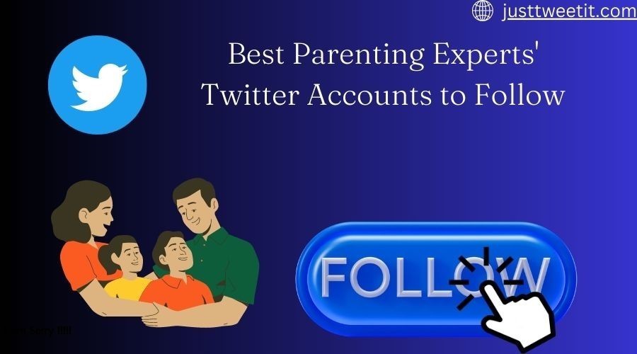 best parenting expert's twitter accounts