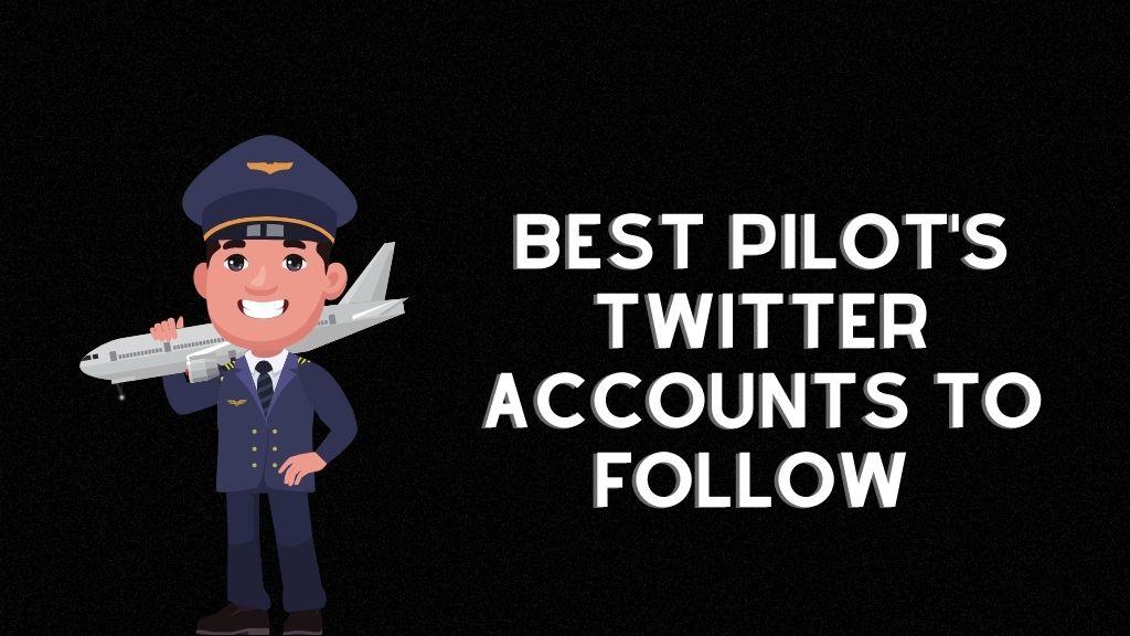 best pilot's twitter accounts